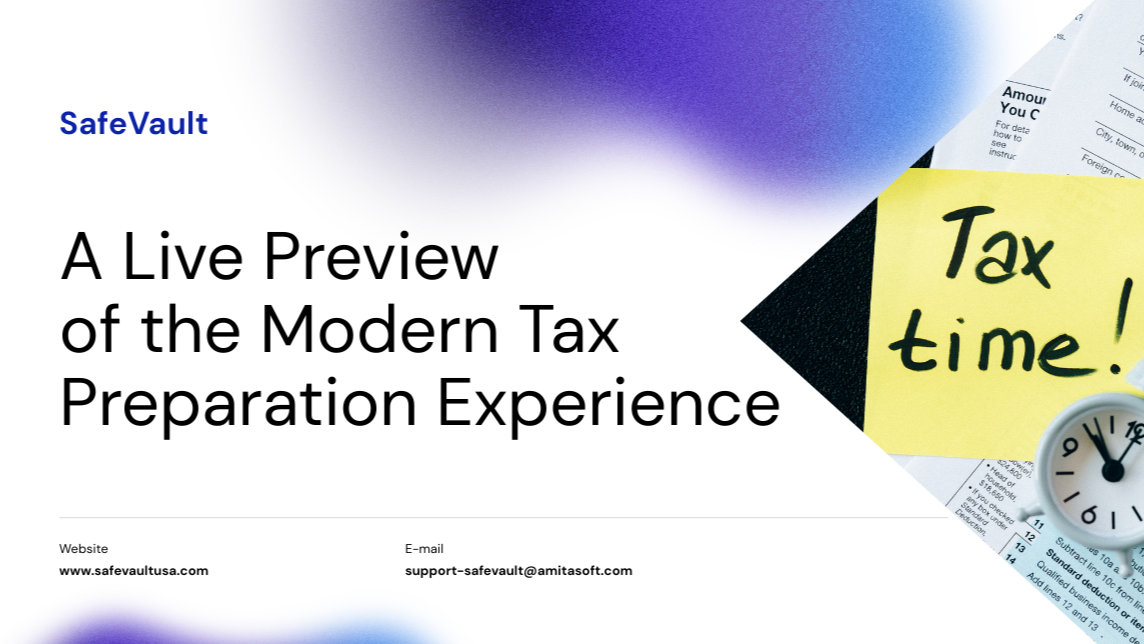 Illustration for A Live Preview of the Modern Tax Preparation Experience : SafeVault