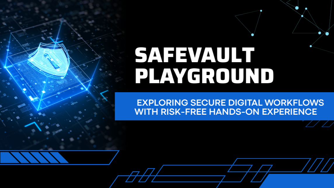 Illustration for SafeVault Playground : Exploring Secure Digital Workflows With Risk-Free Hands-On Experience